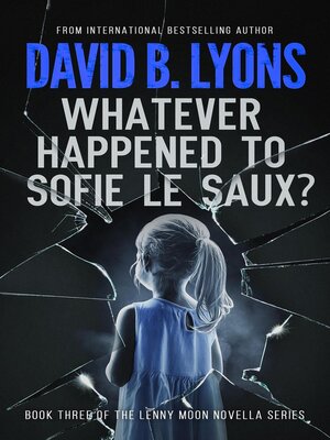 cover image of Whatever Happened to Sofie Le Saux?
